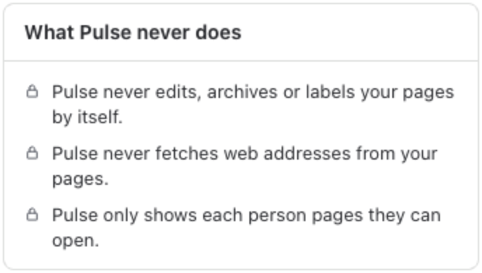 What Pulse never does, as Get started lists it: Pulse never edits, archives or labels your pages by itself; Pulse never fetches web addresses from your pages; Pulse only shows each person pages they can open